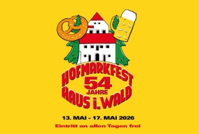 Hofmarkfest &ndash; 54 Jahre Haus i. Wald