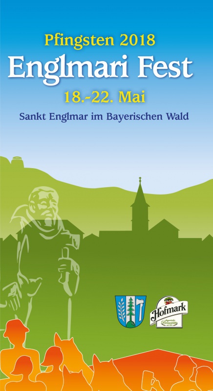 Flyer/Grafik zum Event: Englmari-Fest am Fr., 18.05.2018 - Di., 22.05.2018