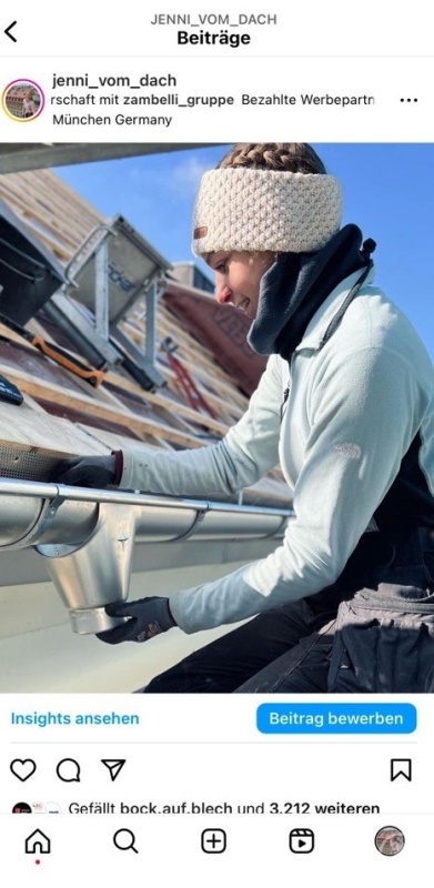 Die 24- jährige Spenglermeisterin im elterlichen Betrieb „Die Dachlatte“ nimmt ihre stetig wachsende Followerschaft regelmäßig mit auf die Baustelle oder in die Betriebswerkstatt.