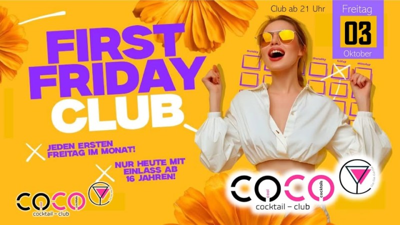 Flyer/Grafik zum Event: First Friday Club im COCO Cocktail-Club Grafenau 2025 am Fr., 03.10.2025 ab 21:00 Uhr