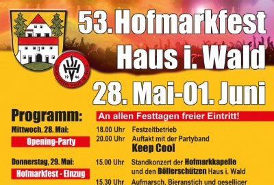 53. Hofmarkfest Haus i. Wald