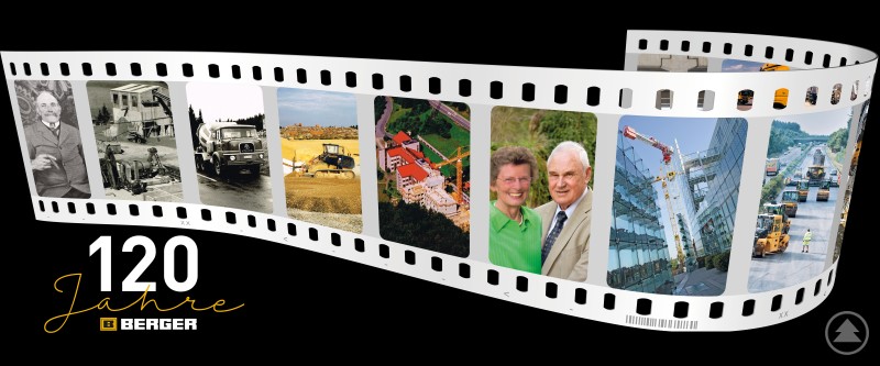 120 Jahre BERGER – vom kleinen Baugeschäft in Vilshofen zur internationalen Unternehmensgruppe mit über 100 Standorten in Europa. Ein stilisierter Filmstreifen zeigt in mehreren Bildern die Entwicklung des Bauunternehmens BERGER über 120 Jahre – von den Anfängen mit historischen Aufnahmen über Baufahrzeuge bis zu modernen Großprojekten.