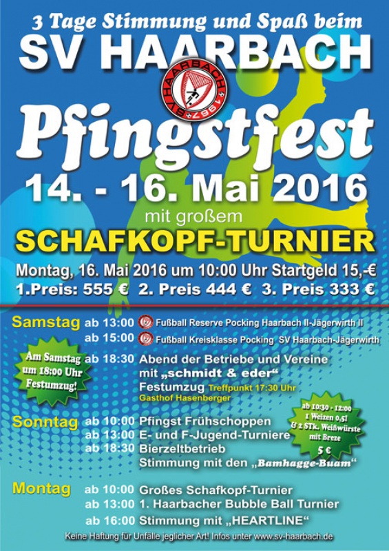 Flyer/Grafik zum Event: Pfingstfest Haarbach am Sa., 14.05.2016 - Mo., 16.05.2016