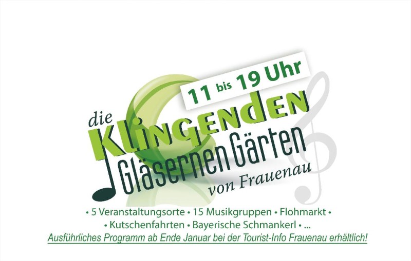 Flyer/Grafik zum Event: Klingende gläserne Gärten Frauenau am So., 08.06.2025 ab 11:00 Uhr