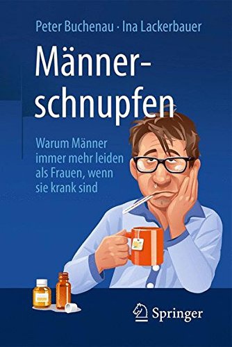 Flyer/Grafik zum Event: Männerschnupfen - Warum Männer immer mehr leiden als Frauen, wenn sie krank sind am Mo., 14.02.2022