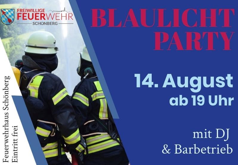 Flyer/Grafik zum Event: Blaulicht Party der Freiwilligen Feuerwehr Schönberg am Do., 14.08.2025 von 19:00 bis 23:30 Uhr