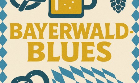 Wer hat den Bayerwaldblues?