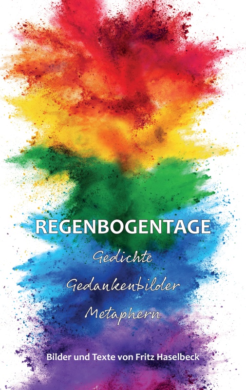 Flyer/Grafik zum Event: REGENBOGENTAGE in Grafenau am Fr., 17.05.2024 von 19:30 bis 20:30 Uhr
