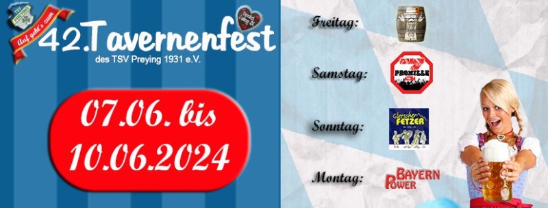 Flyer/Grafik zum Event: 42. Tavernenfest des TSV Preying 1931 e.V. am Fr., 07.06.2024 - Mo., 10.06.2024