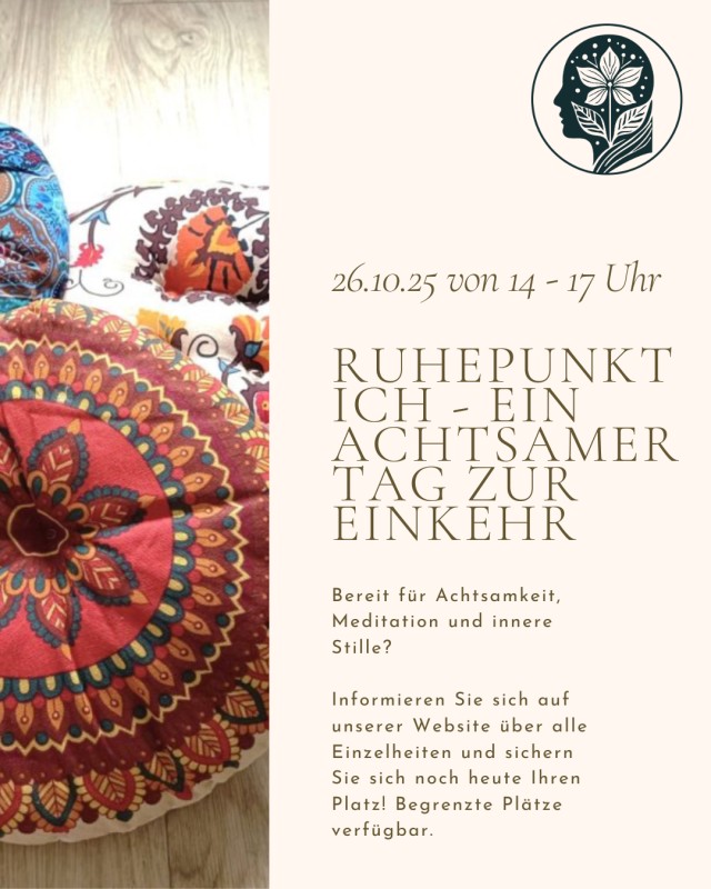 Flyer/Grafik zum Event: Workshop: Ruhepunkt Ich - Ein achtsamer Nachmittag zur Einkehr am So., 26.10.2025 von 14:00 bis 17:00 Uhr