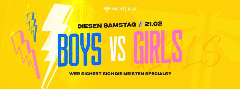 Flyer/Grafik zum Event: Boys vs Girls Party im Nightlight Club 2026 am Sa., 21.02.2026 ab 21:00 Uhr