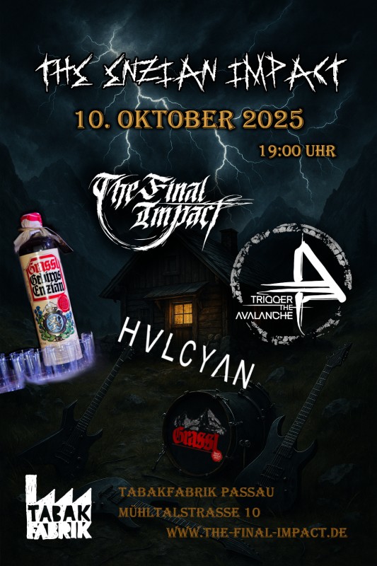 Flyer/Grafik zum Event: THE ENZIAN IMPACT @ Tabakfabrik Passau am Fr., 10.10.2025 ab 19:00 Uhr