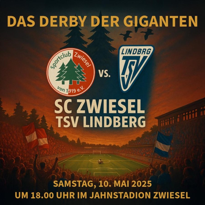 Flyer/Grafik zum Event: Derby-Abend im Zwieseler Jahnstadion am Sa., 10.05.2025 ab 18:00 Uhr