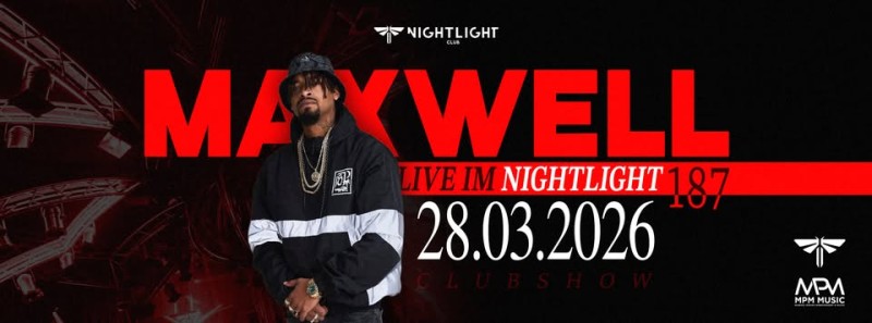 Flyer/Grafik zum Event: Maxwell live im Nightlight Club 2026 am Sa., 28.03.2026