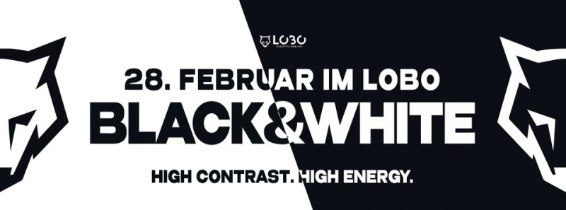 Flyer/Grafik zum Event: Black and White Party im Lobo 2026 am Sa., 28.02.2026