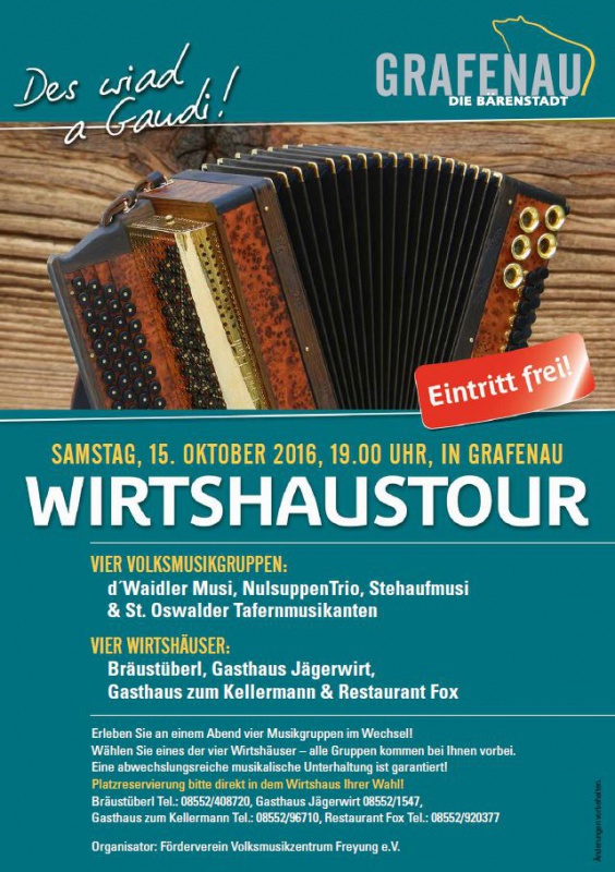 Flyer/Grafik zum Event: Wirtshaustour des Förderverein Volksmusikzentrum Freyung e.V. am Sa., 15.10.2016 von 19:00 bis 23:00 Uhr