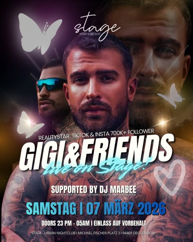 Flyer/Grafik zum Event: GIGI and FRIENDS im Stage Deggendorf 2026 am Sa., 07.03.2026 ab 23:00 Uhr