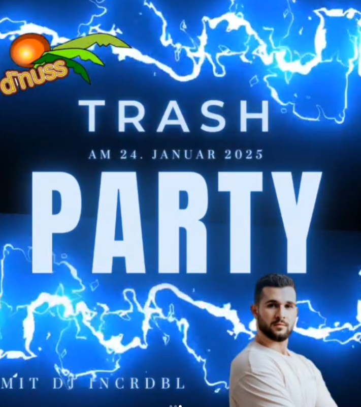 Flyer/Grafik zum Event: TRASH PARTY IN DER NUSS am Fr., 24.01.2025 ab 22:00 Uhr