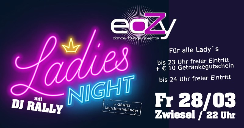 Flyer/Grafik zum Event: Ladys Night im eaZy Zwiesel am Fr., 28.03.2025