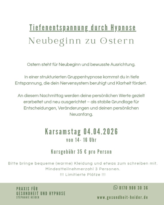 Flyer/Grafik zum Event: Tiefenentspannung durch Hypnose - "Neubeginn zu Ostern" am Sa., 04.04.2026 von 14:00 bis 16:00 Uhr