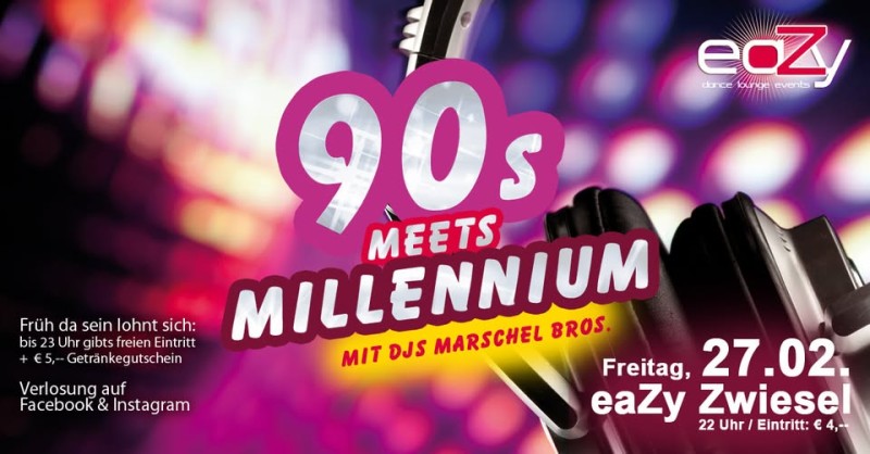 Flyer/Grafik zum Event: 90s meets Millennium im eaZy Zwiesel am Fr., 27.02.2026 ab 22:00 Uhr