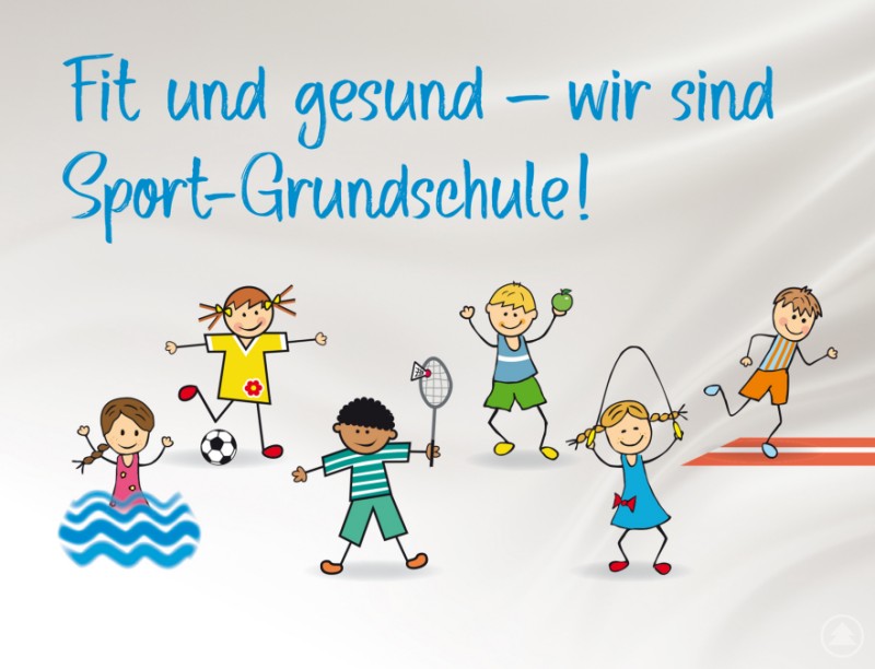 Mit dem Profil Sport-Grundschule setzt die Grundschule Spiegelau auf Bewegung, Gesundheit und Spaß am Sport. Illustration mit spielenden Kindern und dem Schriftzug Fit und gesund wir sind Sport-Grundschule.
