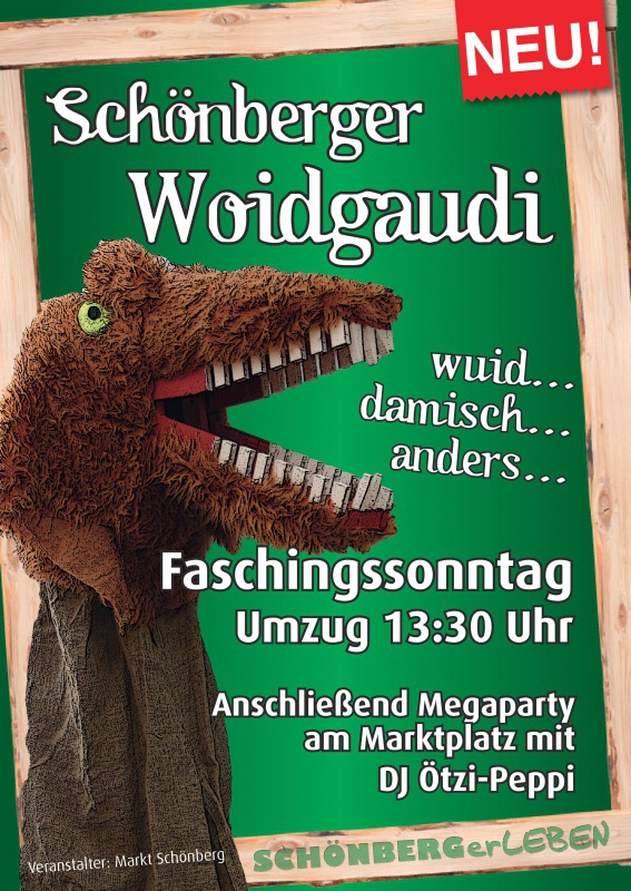 Flyer/Grafik zum Event: Schönberger Woidgaudi am So., 26.02.2017 von 13:30 bis 18:00 Uhr
