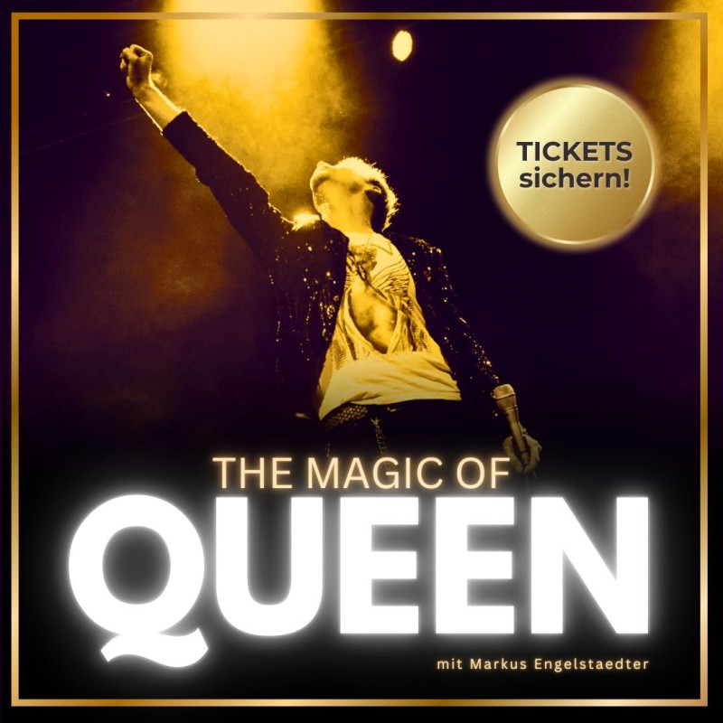 Flyer/Grafik zum Event: The Magic of QUEEN am Sa., 31.01.2026 ab 20:00 Uhr