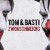 Tom & Basti - Zwoaschneidig
