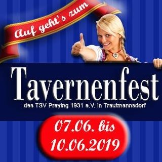 Flyer/Grafik zum Event: Tavernenfest Preying 2019 am Fr., 07.06.2019 - Mo., 10.06.2019