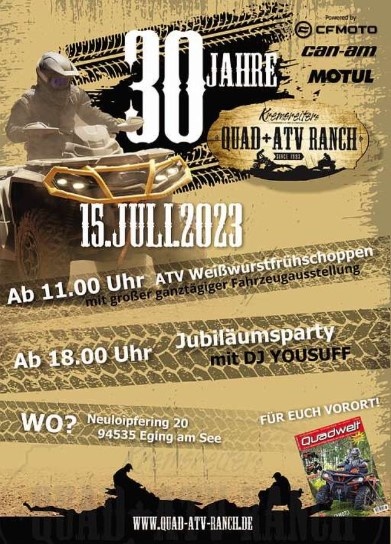 Flyer/Grafik zum Event: 30 Jahre Kremsreiter Quad & ATV-Ranch - "Mit Vollgas zum Erfolg" am Sa., 15.07.2023 ab 11:00 Uhr