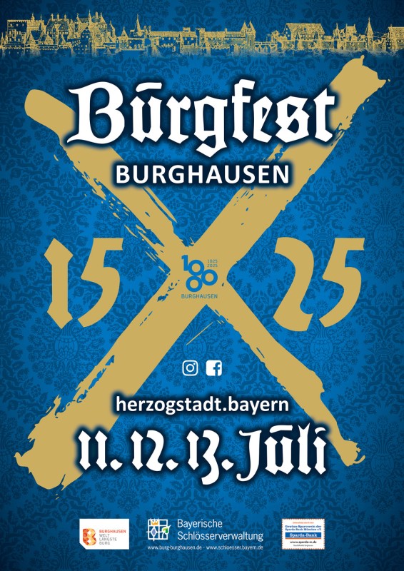 Flyer/Grafik zum Event: Historisches Burgfest Burghausen 2025 am Fr., 11.07.2025 - So., 13.07.2025