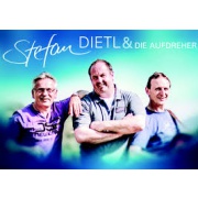 Stefan Dietl & Die Aufdreher