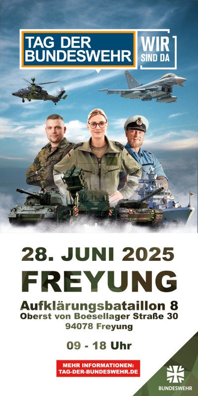 Flyer/Grafik zum Event: Tag der Bundeswehr 2025 – Freyung wird zum Schaufenster der Streitkräfte am Sa., 28.06.2025 von 09:00 bis 18:00 Uhr
