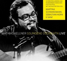 MATHIAS KELLNER - „Gsungene Gschichtn Live“