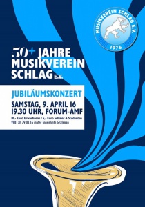 Jubiläumskonzert der Blaskapelle Schlag 2016