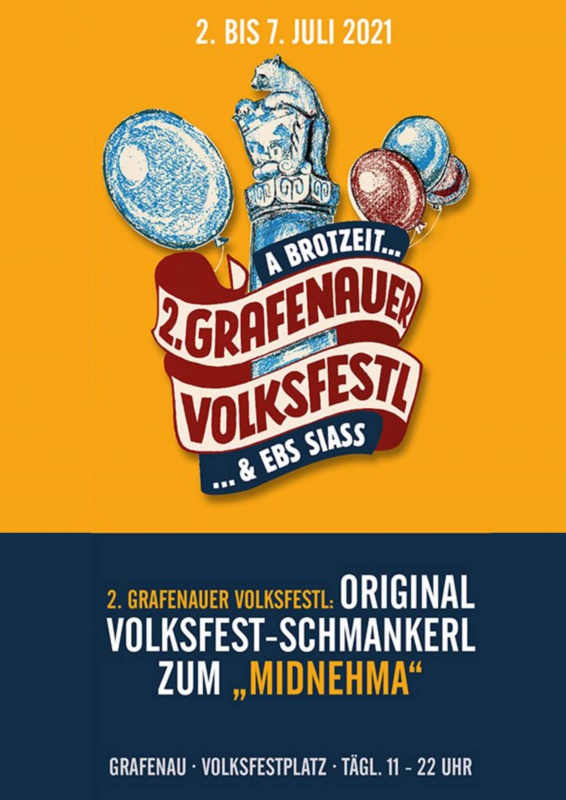 Flyer/Grafik zum Event: 2. Grafenauer Volksfestl 2021 am Fr., 02.07.2021 - Mi., 07.07.2021 von 11:00 bis 22:00 Uhr