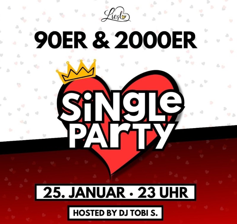 Flyer/Grafik zum Event: SINGLE PARTY – 90er & 2000er Vibes! Liesl Club am Sa., 25.01.2025 ab 23:00 Uhr