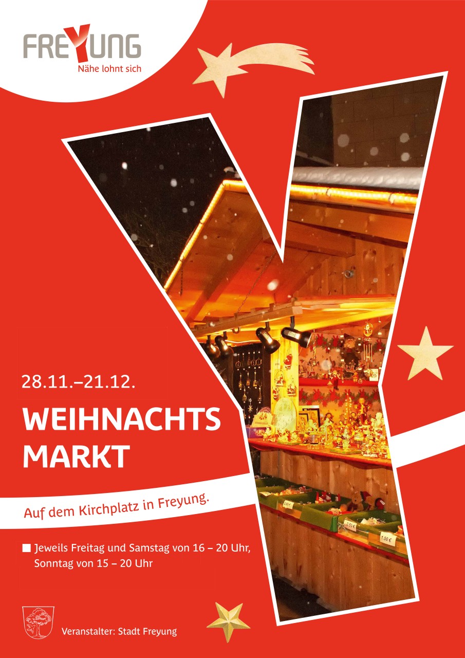 Flyer/Grafik zum Event: Weihnachtsmarkt Freyung 2025 am Fr., 28.11.2025 - So., 21.12.2025