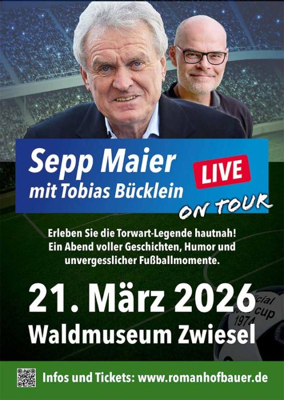 Flyer/Grafik zum Event: Sepp Maier mit Tobias Bücklein LIVE on Tour am Sa., 21.03.2026 von 19:30 bis 22:00 Uhr
