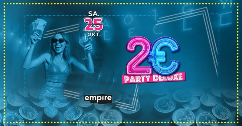Flyer/Grafik zum Event: 2€ Party Deluxe – Austrian Edition 2025 am Sa., 25.10.2025 ab 21:00 Uhr