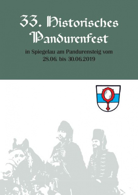 Flyer/Grafik zum Event: Pandurenfest Spiegelau 2019 am Fr., 28.06.2019 - So., 30.06.2019