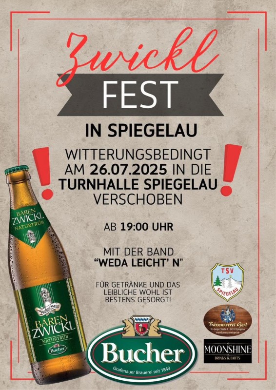 Flyer/Grafik zum Event: Zwickl Fest Spiegelau 2025 am Sa., 26.07.2025 ab 19:00 Uhr