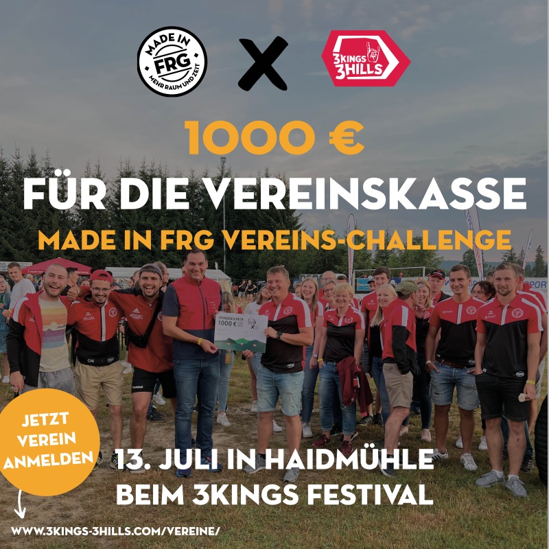 Flyer/Grafik zum Event: 3KINGS FESTIVAL + MADE IN FRG VEREINS-CHALLENGE 2024 am Sa., 13.07.2024