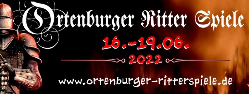 Flyer/Grafik zum Event: Ortenburger Ritterspiele am Do., 16.06.2022 - So., 19.06.2022