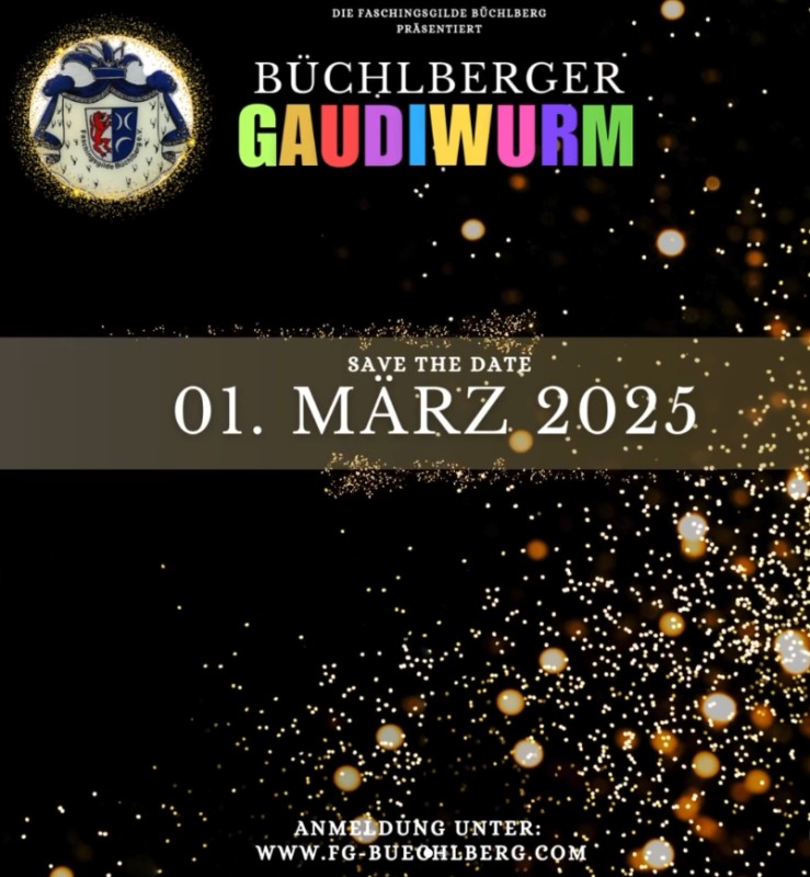 Flyer/Grafik zum Event: Büchlberger Gaudiwurm am Sa., 01.03.2025 ab 13:00 Uhr