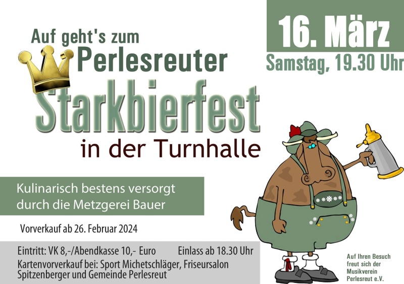 Flyer/Grafik zum Event: Starkbierfest Perlesreut 2024 am Sa., 16.03.2024 ab 19:00 Uhr