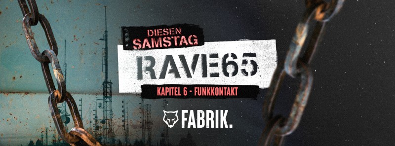 Flyer/Grafik zum Event: RAVE65 ⛓️ | Kapitel 5: FUNKKONTAKT | 29.03. am Sa., 29.03.2025 von 21:00 bis 04:00 Uhr
