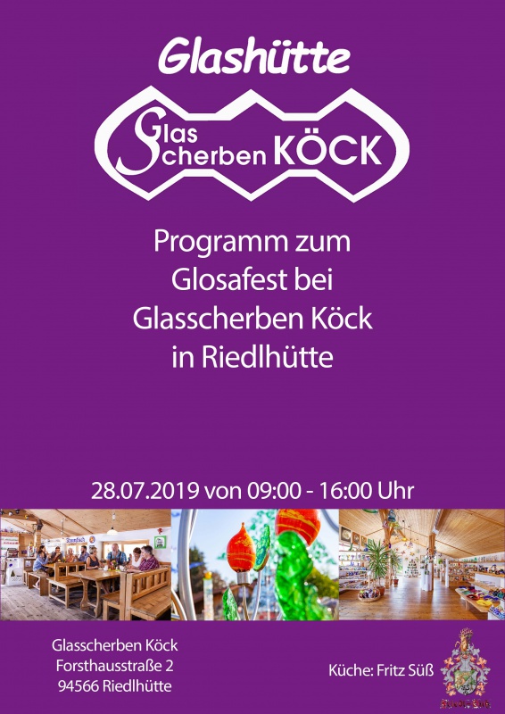 Flyer/Grafik zum Event: Programm zum Glosafest bei Glasscherben Köck am So., 28.07.2019 von 09:00 bis 16:00 Uhr