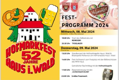 52. Hofmarkfest Haus i. Wald 2024